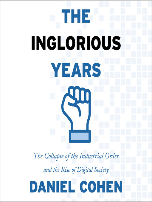 Title details for The Inglorious Years by Daniel Cohen - Available